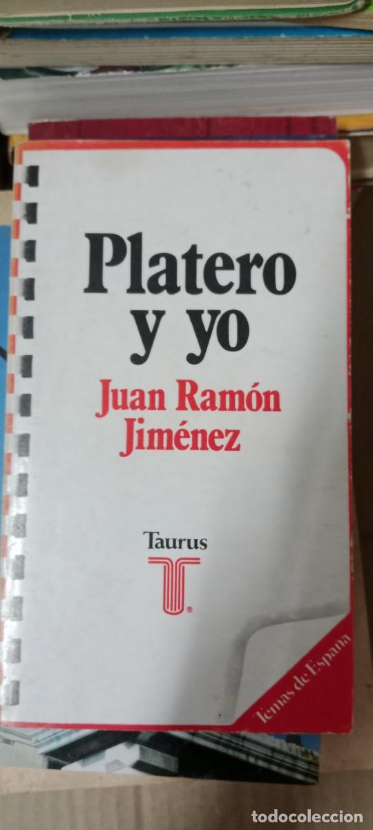 Libros de segunda mano: PLATERO Y YO JUAN RAMON JIMENEZ TAURUS LIBRO CC-CE44