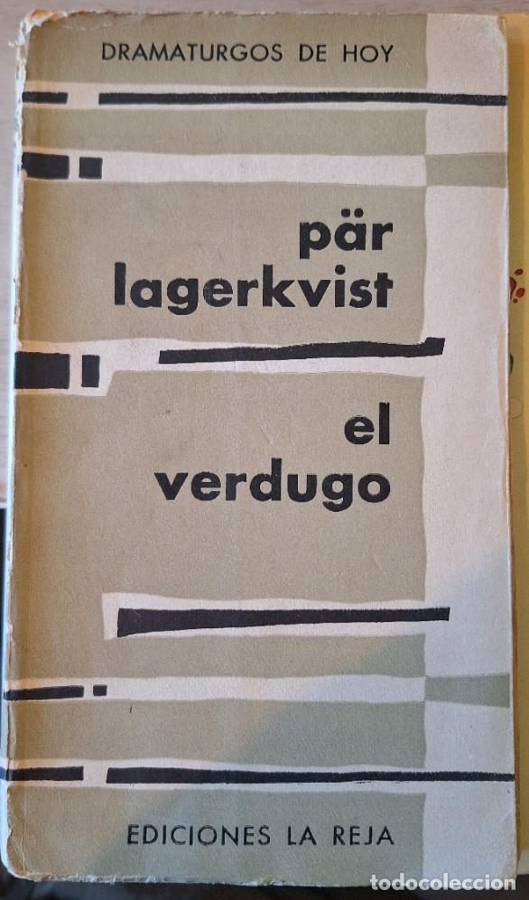 Libros de segunda mano: EL VERDUGO. - LAGERKVIST, Par.