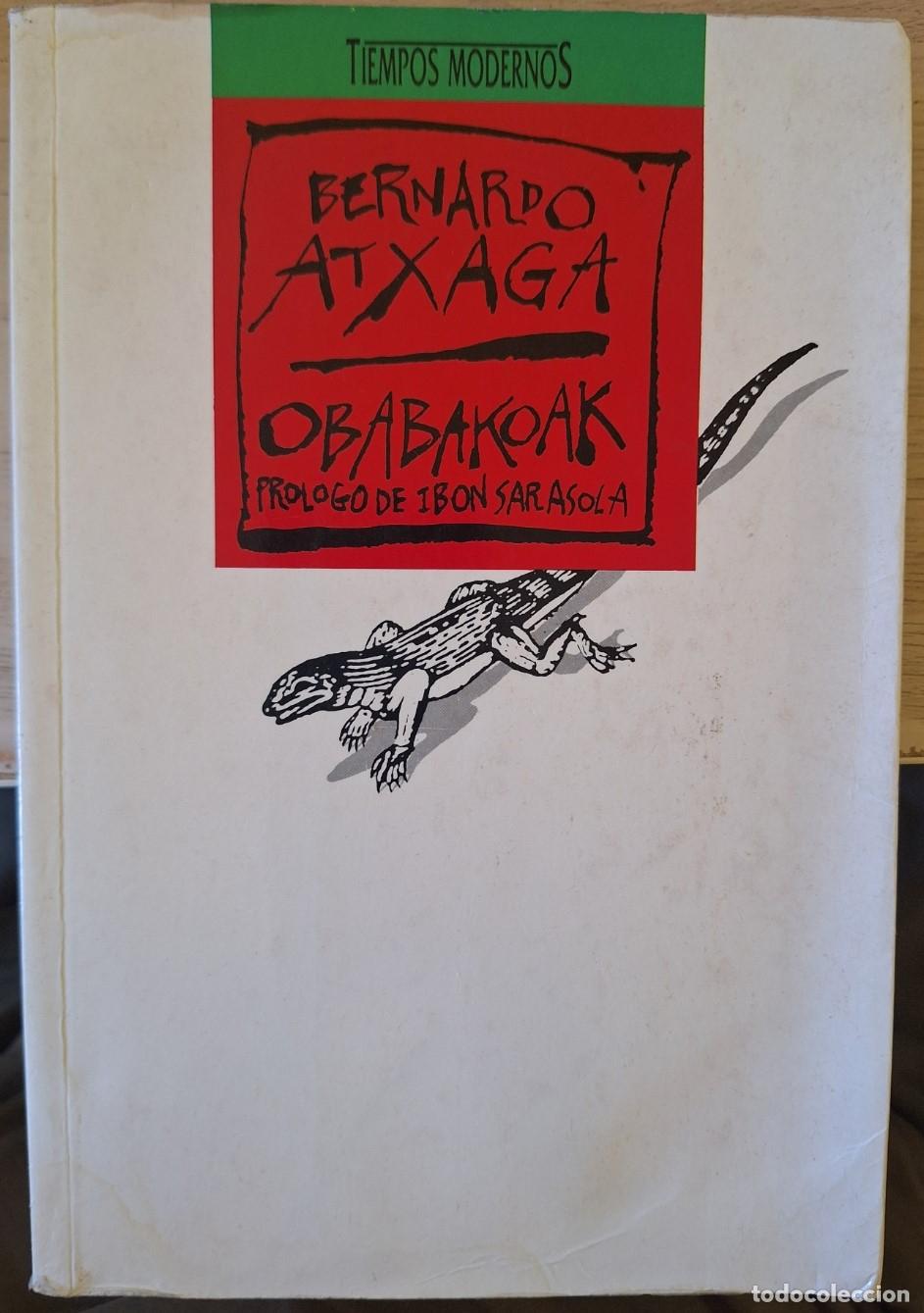 Libros de segunda mano: OBABAKOAK. PROLOGO DE IBON SARASOLA. - ATXAGA, Bernardo.