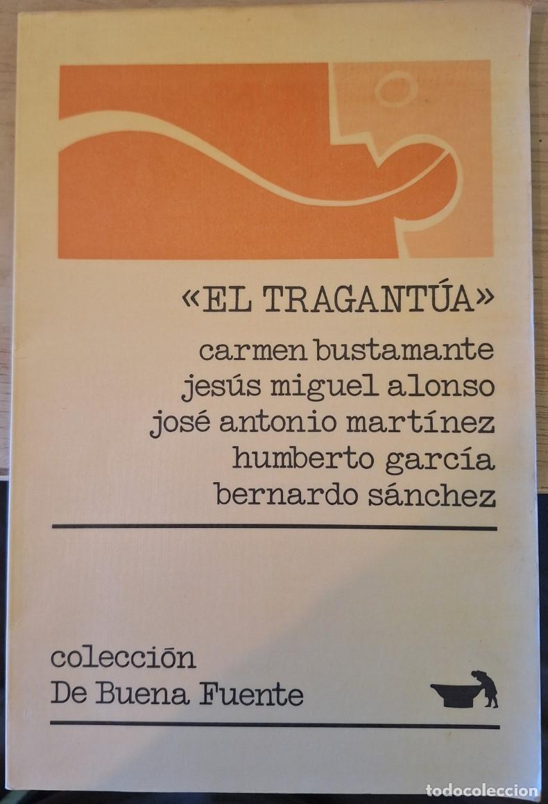 Libros de segunda mano: EL TRAGANTUA. III PREMIO DE NARRACION BREVE DE BUENA FUENTE. CARMEN BUSTAMANTE, JESUS MIGUEL ALONSO,