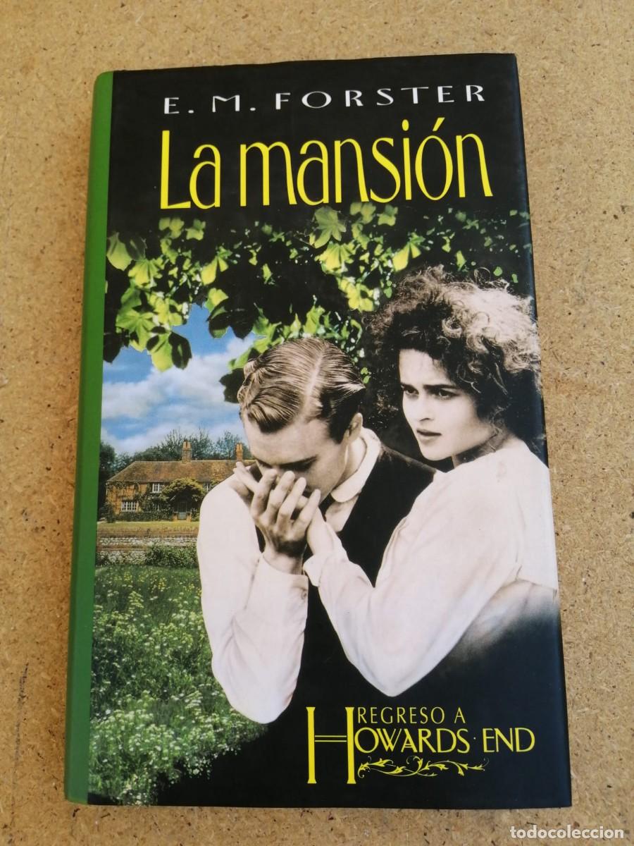 Libros de segunda mano: LA MANSION (E. M. FORSTER)