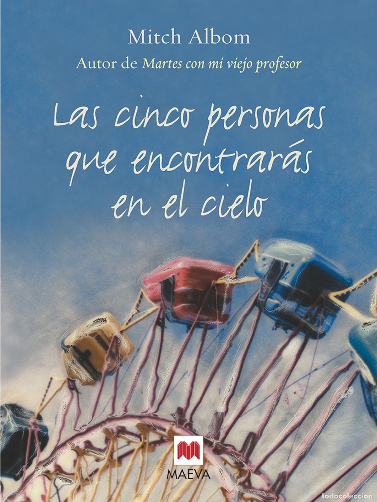 Libros de segunda mano: Las cinco personas que encontrar&aacute;s en el cielo: Un libro muy original, con toques de espiritualidad.