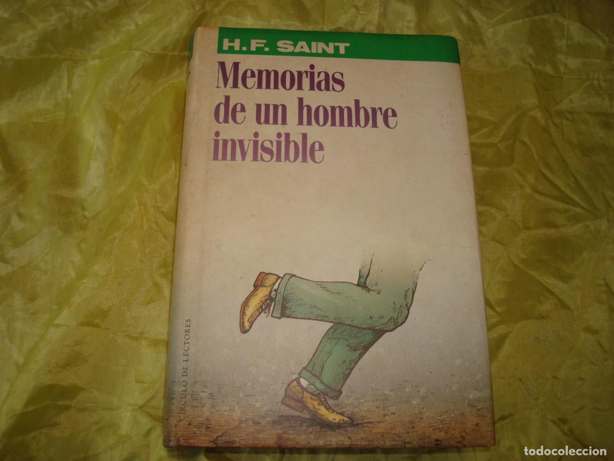 Libros de segunda mano: H.F. SAINT. MEMORIAS DE UN HOMBRE INVISIBLE. CIRCULO LECTORES, 1989