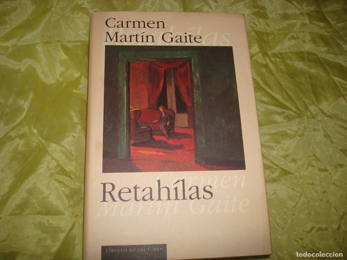 Libros de segunda mano: CARMEN MARTIN GAITE. RETAHILAS. CIRCULO LECTORES, 2000