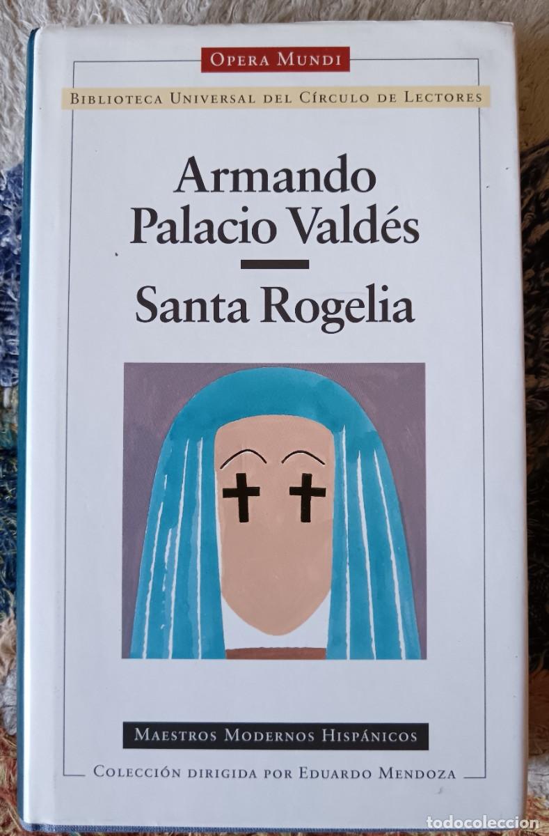 Libros de segunda mano: Santa Rogelia. Armando Palacio Vald&eacute;s
