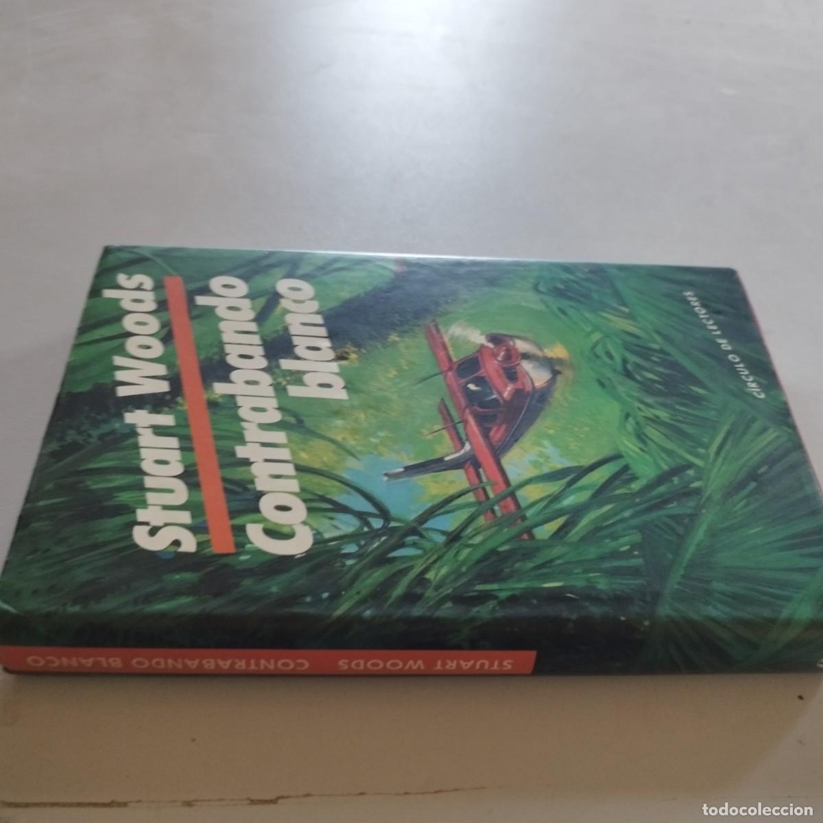 Libros de segunda mano: CONTRABANDO BLANCO / STUART WOODS / GRAVOL 79 / CIRCULO DE LECTORES