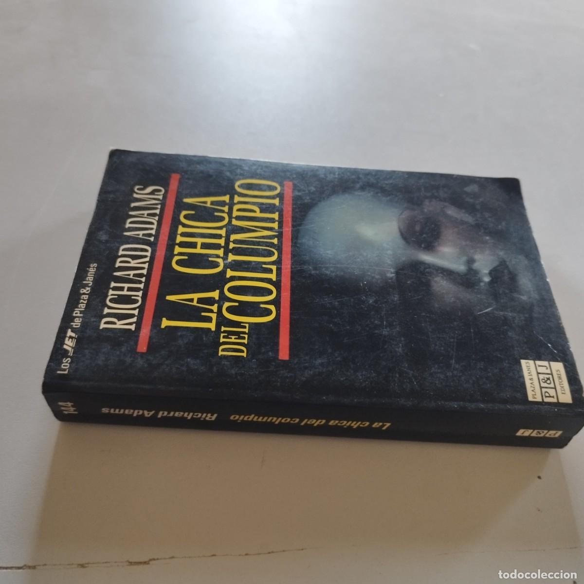 Libros de segunda mano: LA CHICA DEL COLUMPIO / RICHARD ADAMS / GRAVOL 79 / PLAZA&JANES