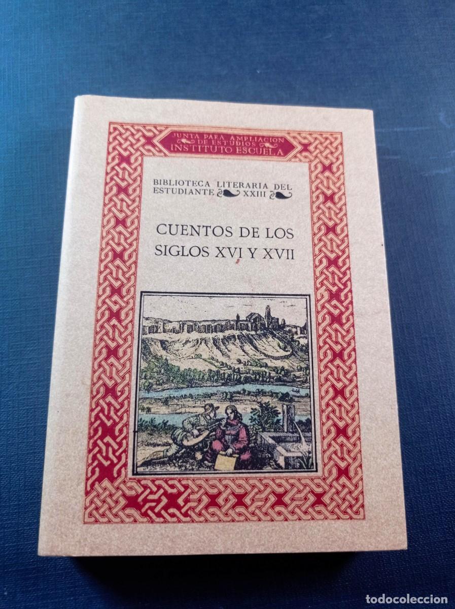 Libros de segunda mano: CUENTOS DE LOS SIGLOS XVI Y XVII. SELECCI&Oacute;N DE M. HERRERO GARC&Iacute;A. FACSIMIL. MAXTOR, 2008. VER +++