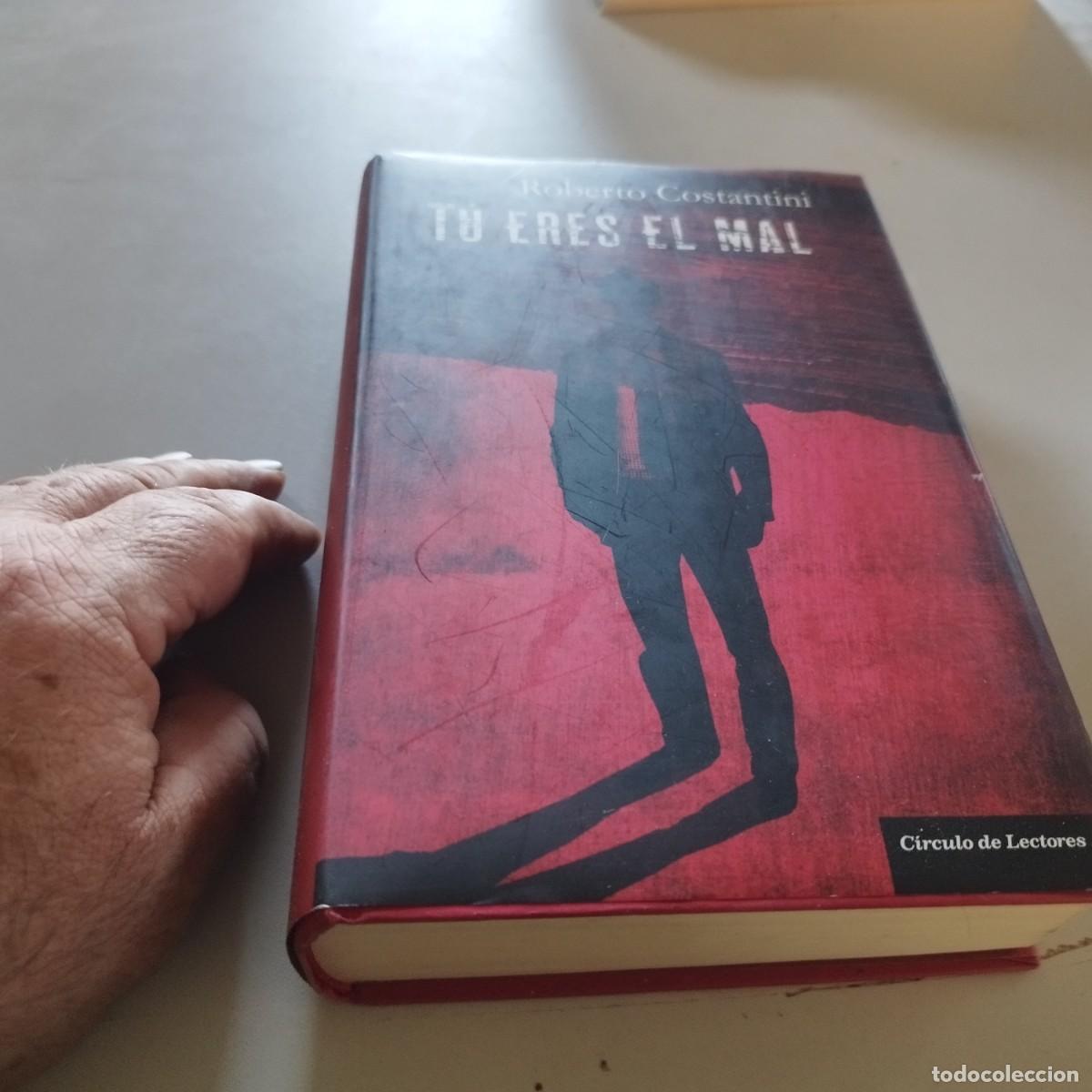 Libros de segunda mano: TU ERES EL MAL / ROBERTO CONSTANTINI / GRAVOL 79 / CIRCULO DE LECTORES - Foto 2