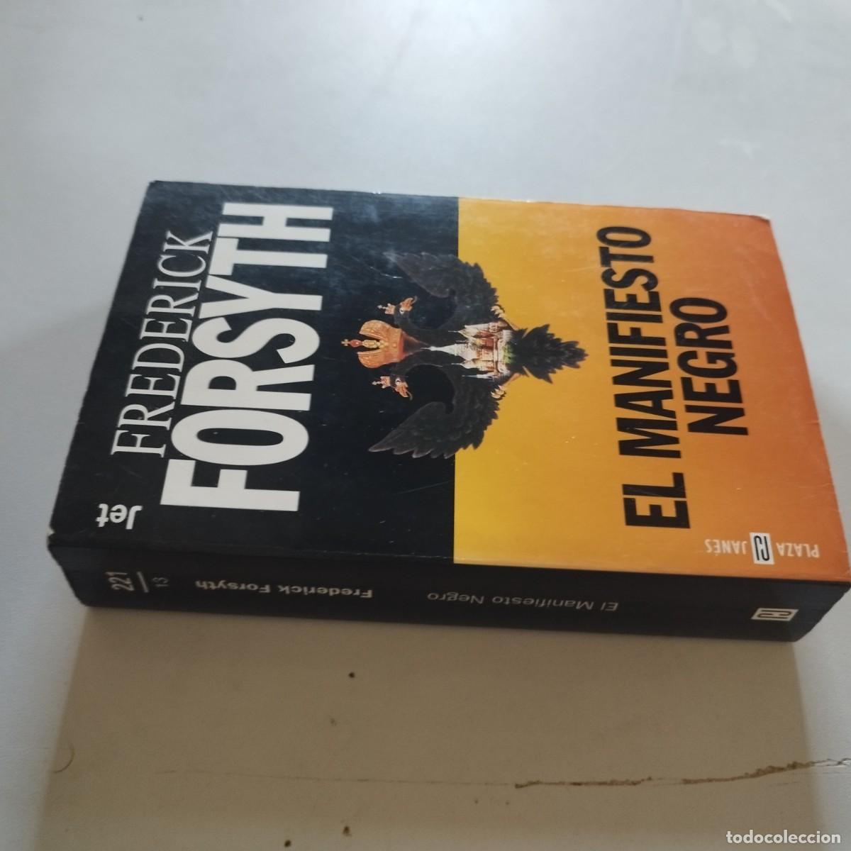 Libros de segunda mano: EL MANIFIESTO NEGRO / FREDERICK FORSYTH / GRAVOL 79 / PLAZA&JANES