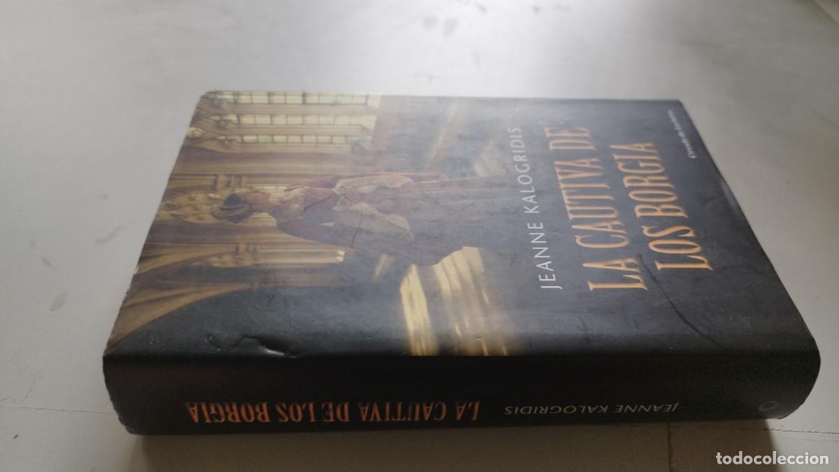 Libros de segunda mano: LA CAUTIVA DE LOS BORGIA / JEANNE KALOGRIDIS / GV 25 / CIRCULO DE LECTORES