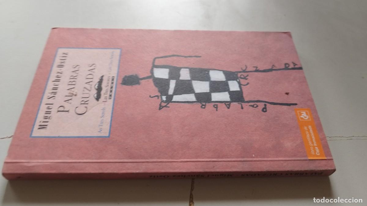 Libros de segunda mano: PALABRAS CRUZADAS / MIGUEL SANCHEZ OSTIZ / GV 25 / PRAMES