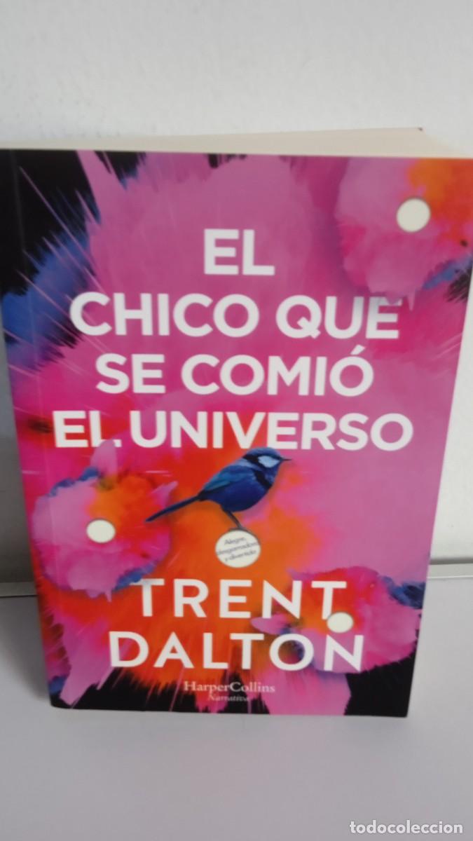 Libros de segunda mano: EL CHICO QUE SE COMI&Oacute; EL UNIVERSO