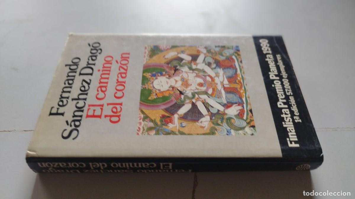 Libros de segunda mano: EL CAMINO DEL CORAZON / FERNANDO SANCHEZ DRAGO / GV 25 / PLANETA