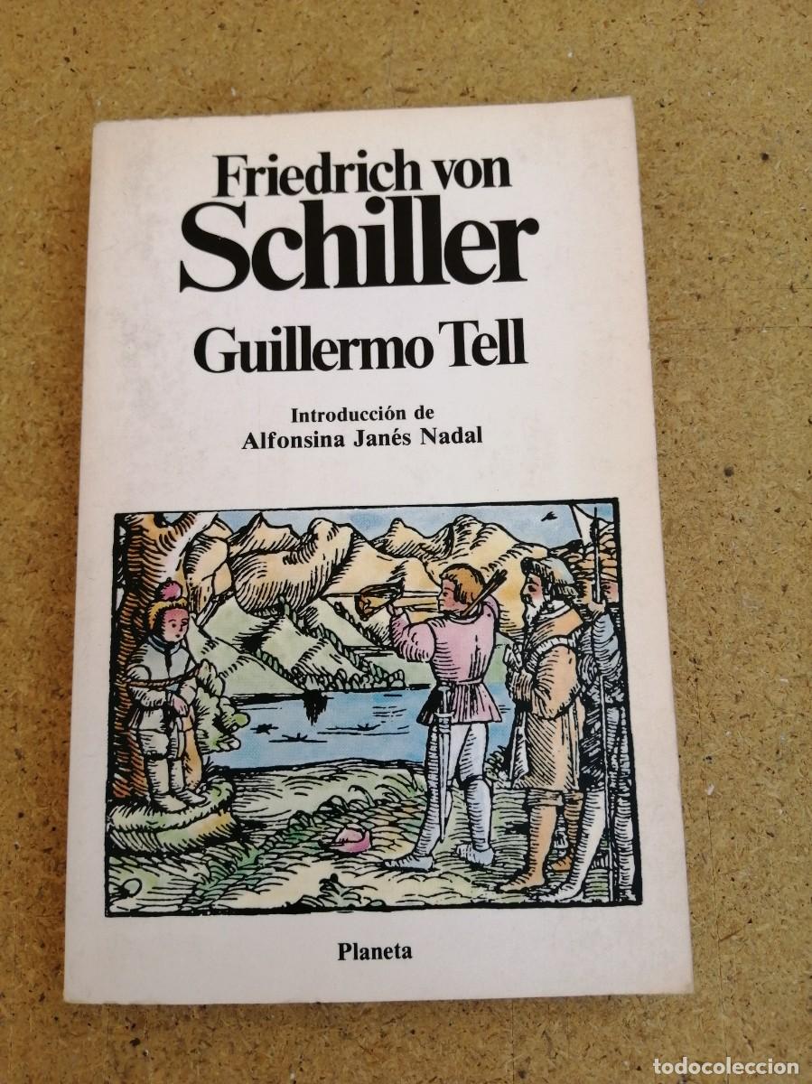 Libros de segunda mano: GUILLERMO TELL (FRIEDRICH VON SCHILLER)