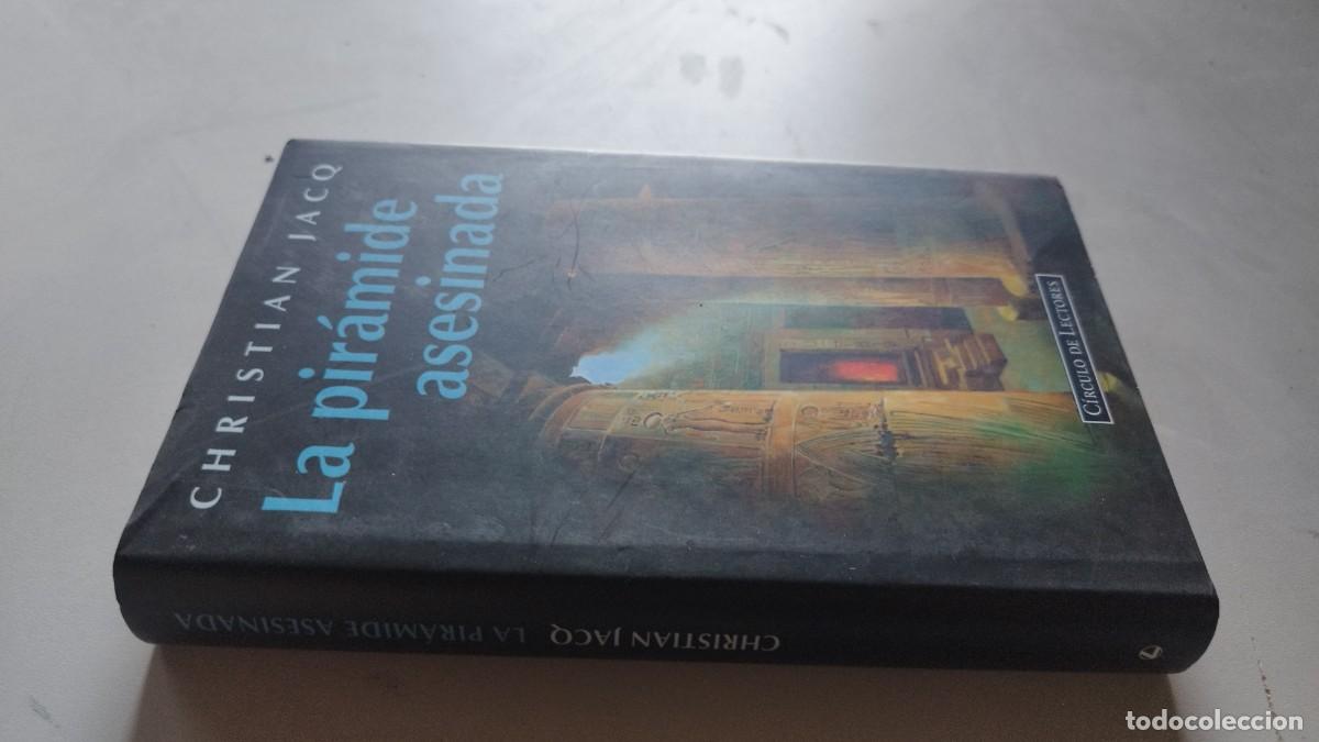 Libros de segunda mano: LA PIRAMIDE ASESINADA / CHRISTIAN JACQ / GV 82 / CIRCULO DE LECTORES