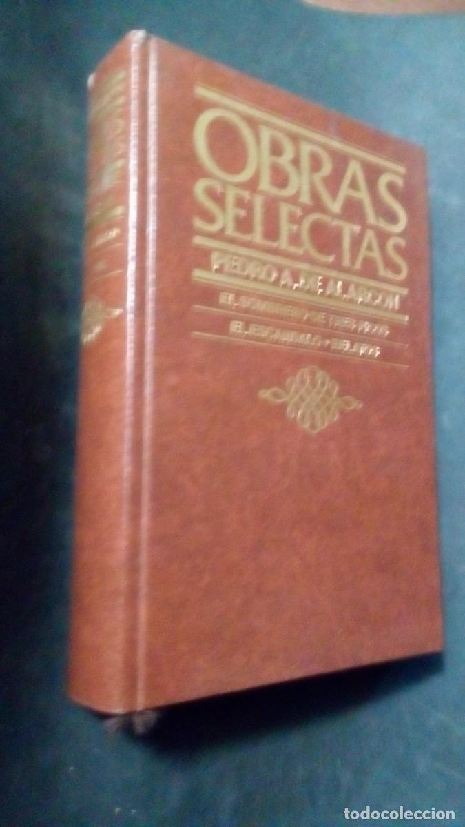 Libros de segunda mano: PEDRO ANTONIO DE ALARCON. OBRAS SELECTAS. EL SOMBRERO DE TRES PICOS. EL ESCANDALO. RELATOS. 1983.