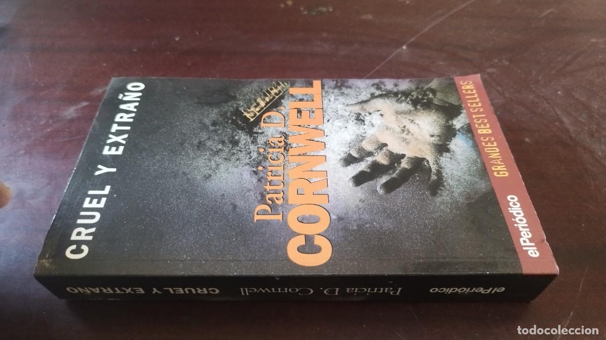 Libros de segunda mano: CRUEL Y EXTRA&Ntilde;O / PATRICIA D.CORNWELL / PU-SA-5 / PLAZA&JANES