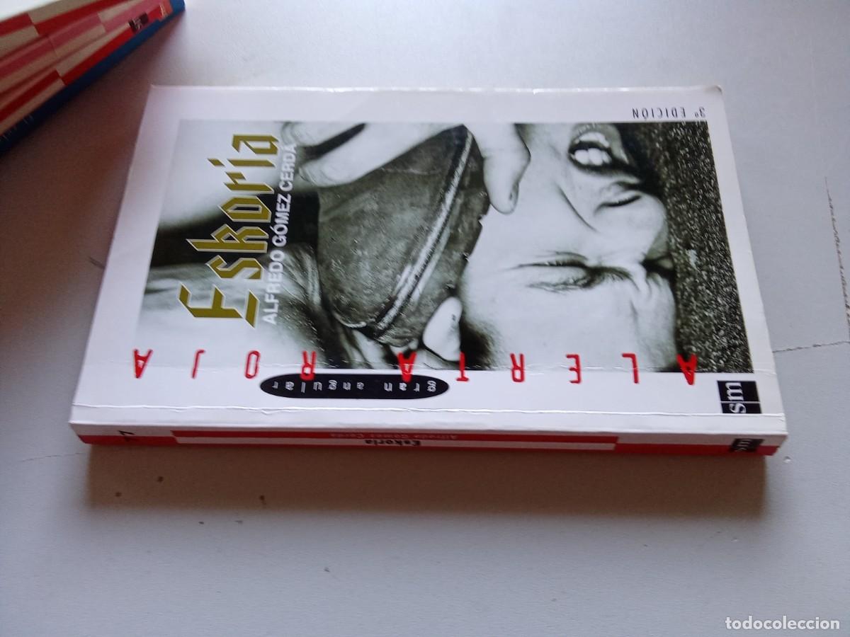 Libros de segunda mano: ESKORIA / ALFREDO GOMEZ CERDA / TXT 103 / SM