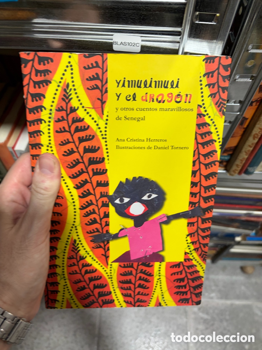 Libros de segunda mano: Blas102C YIMULIMULI Y DRAGON Y OTROS CUENTOS MARAVILLOSOS SENEGAL - HERREROS FERREIRA