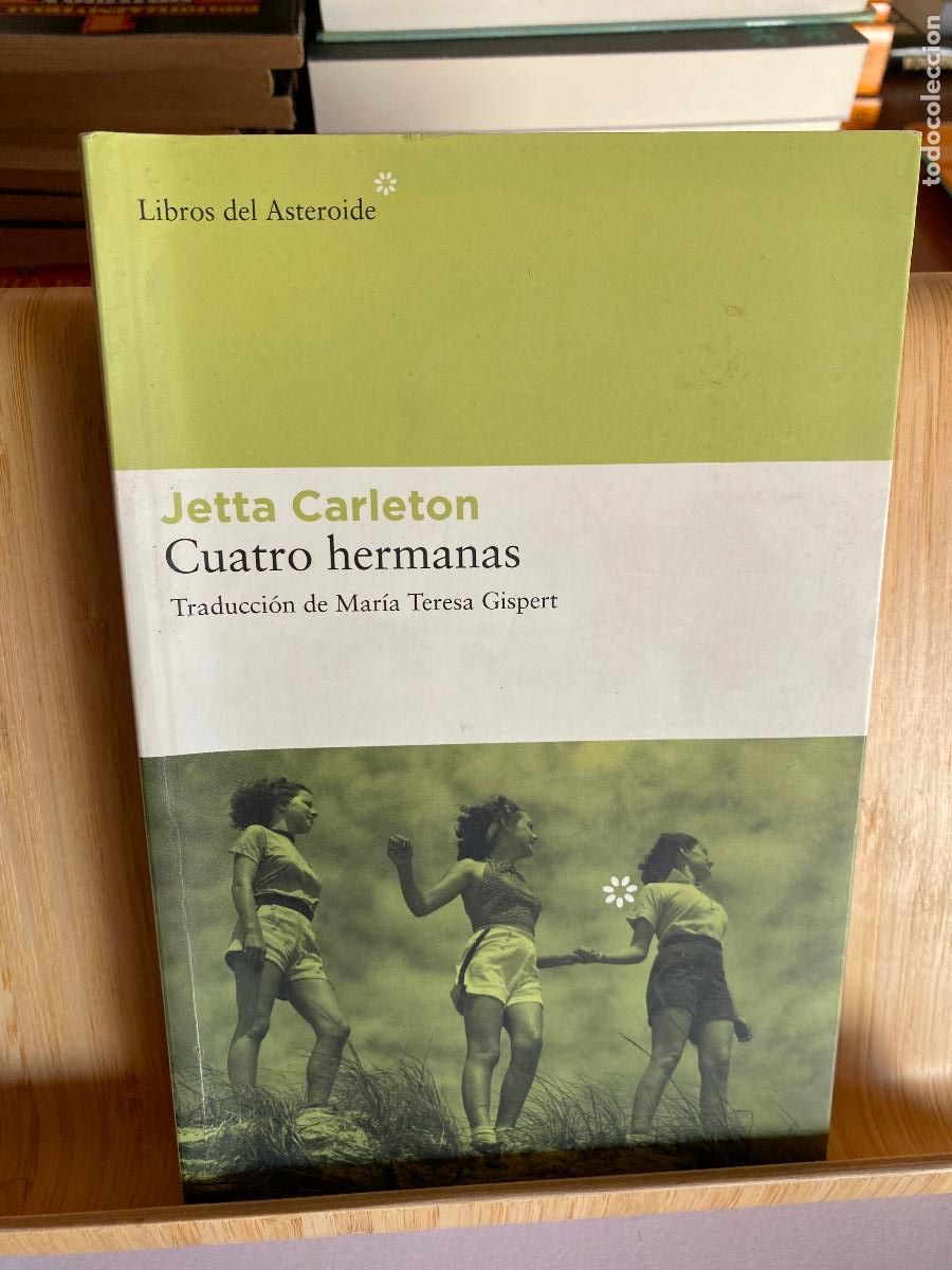 Livres d'occasion: CUATRO HERMANAS. JETTA CARLETTON. LIBROS DEL ASTEROIDE