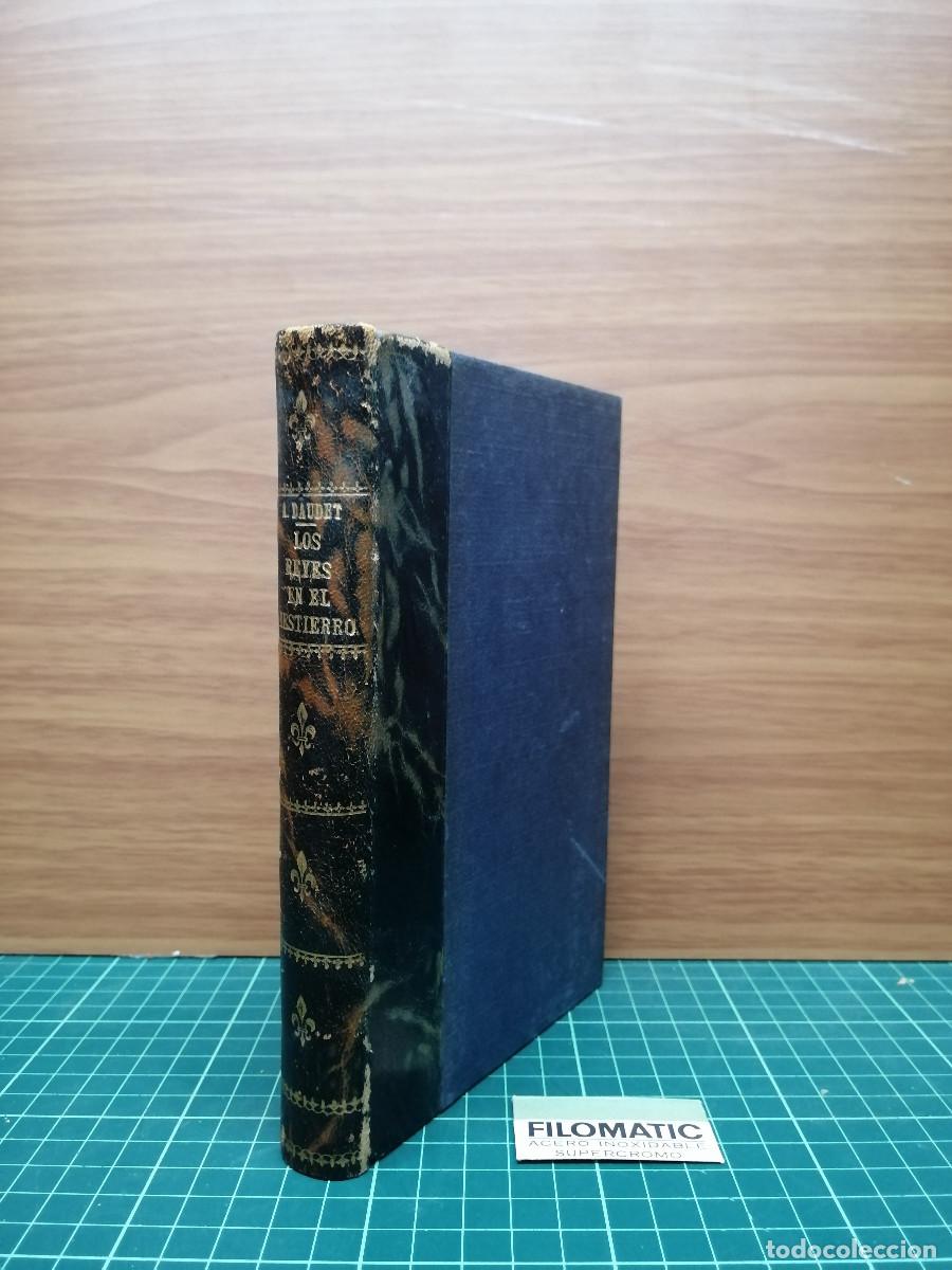 Libros de segunda mano: Los Reyes en el Destierro - Alphonse Daudet