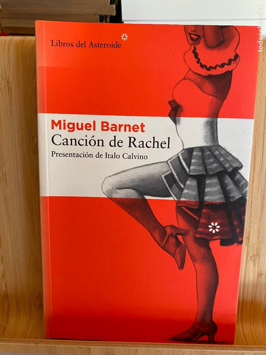 Libros de segunda mano: CANCI&Oacute;N DE RACUEL. MIGUEL BARNET. LIBROS DEL ASTEROIDE