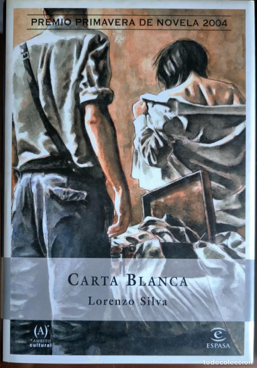Libros de segunda mano: Carta Blanca, de Lorenzo Silva