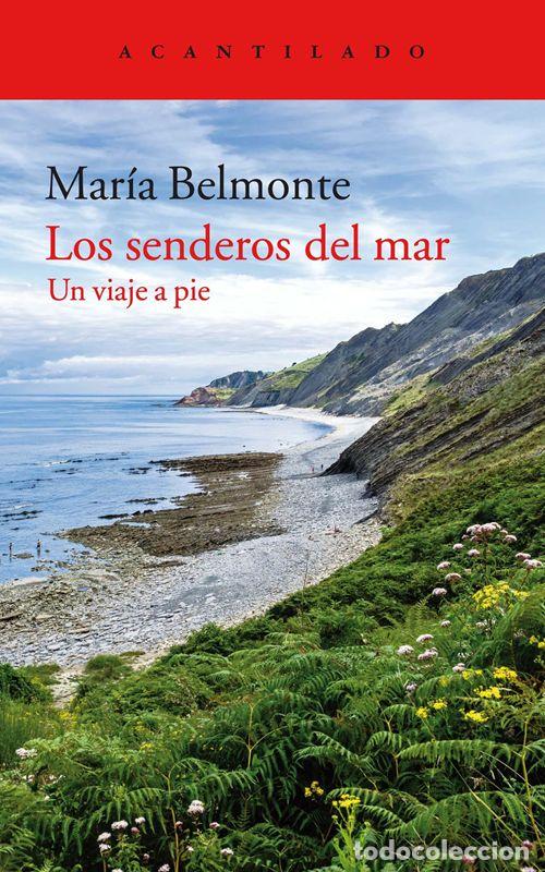 Livres d'occasion: Los senderos del mar. - Belmonte Barrenechea, Mar&iacute;a.