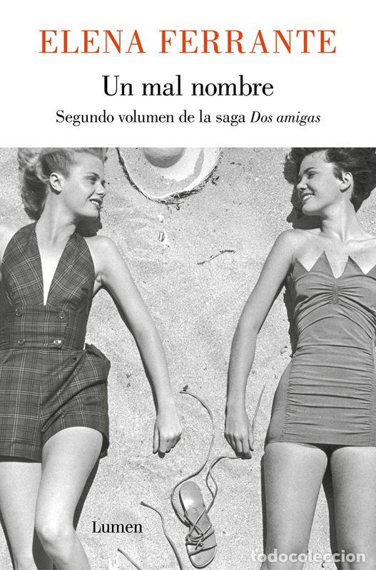 Gebrauchte B&uuml;cher: Un mal nombre (Dos amigas 2). - Ferrante, Elena.