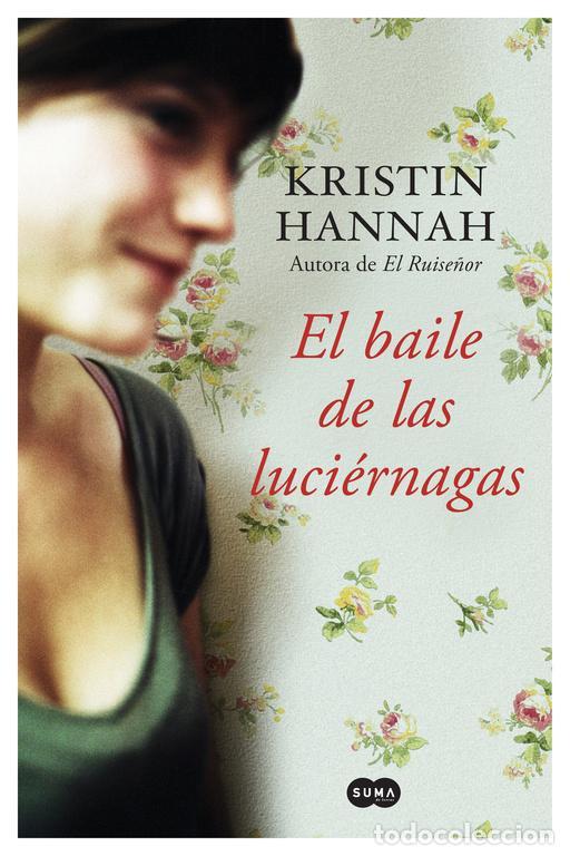 Libros de segunda mano: El baile de las luci&eacute;rnagas. - Hannah, Kristin.