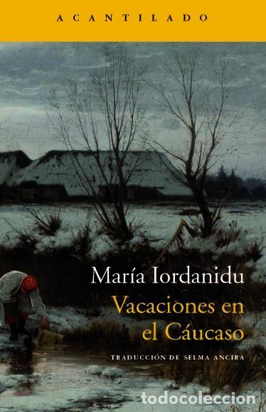 Livres d'occasion: Vacaciones en el C&aacute;ucaso. - Iordanidu, Mar&iacute;a.