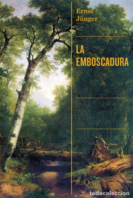 Second hand books: La emboscadura. - J&uuml;nger, Ernst.