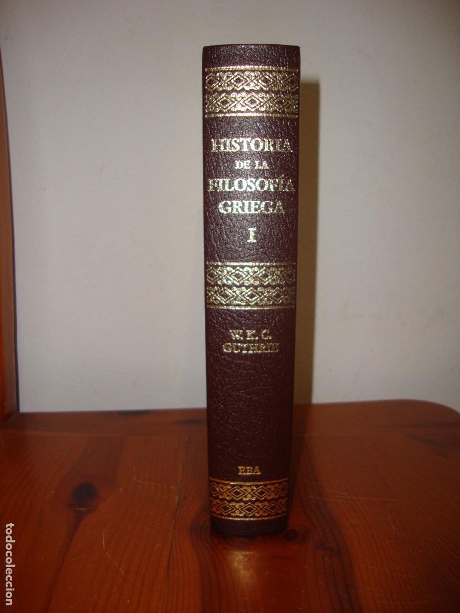 Livres d'occasion: HISTORIA DE LA FILOSOFIA GRIEGA I (RBA, GRANDES OBRAS DE LA CULTURA) - W. K. C. GUTHRIE
