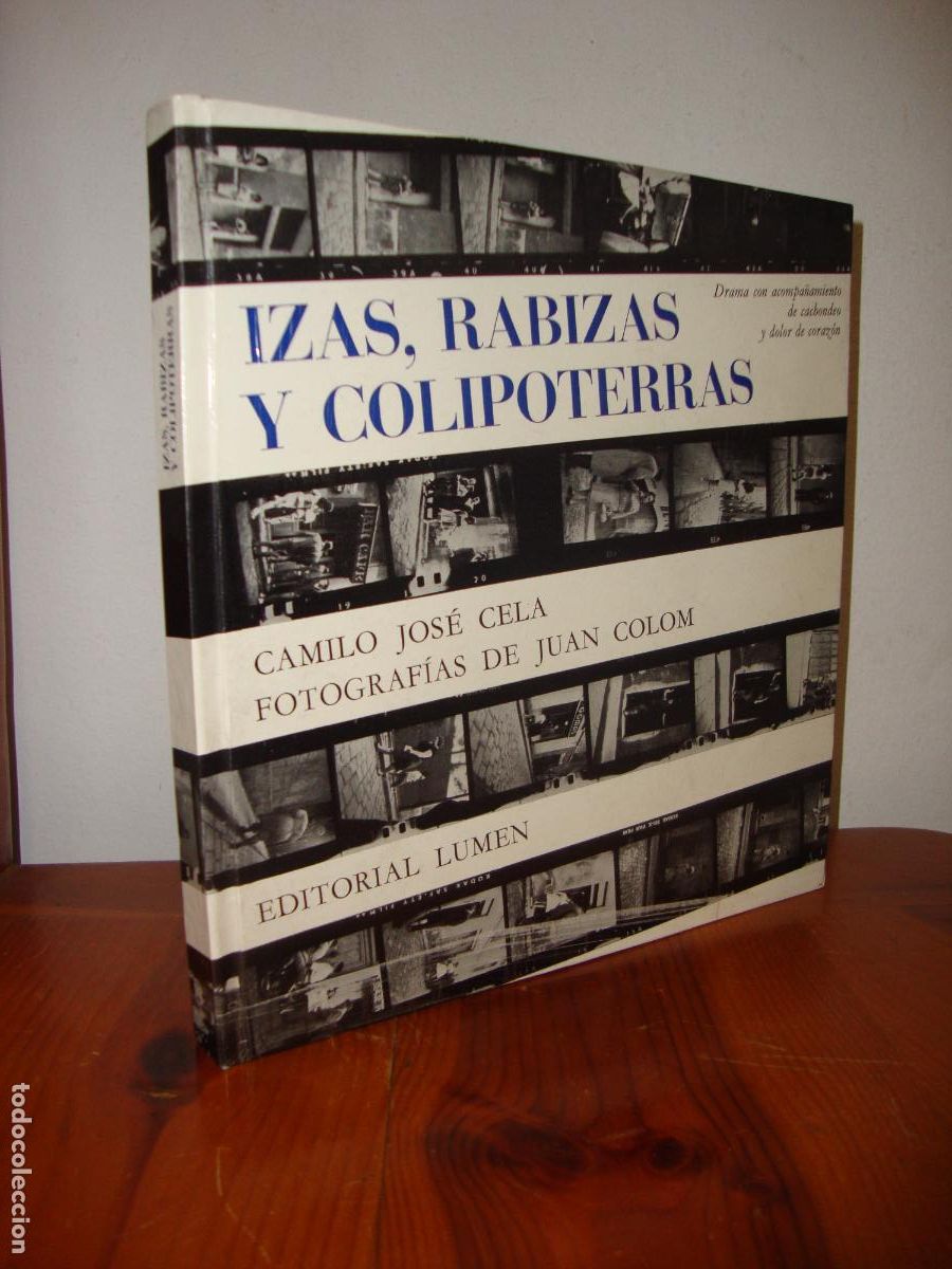 Livres d'occasion: IZAS, RABIZAS Y COLIPOTERRAS. DRAMA CON ACOMPAAMIENTO DE CACHONDEO Y DOLOR DE CORAZON (LUMEN) - CAMI