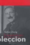 Livres d'occasion: El mundo de ayer. Memorias de un europeo. - Zweig, Stefan.