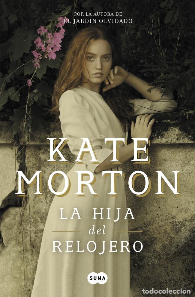 Second hand books: La hija del relojero. - Morton, Kate.