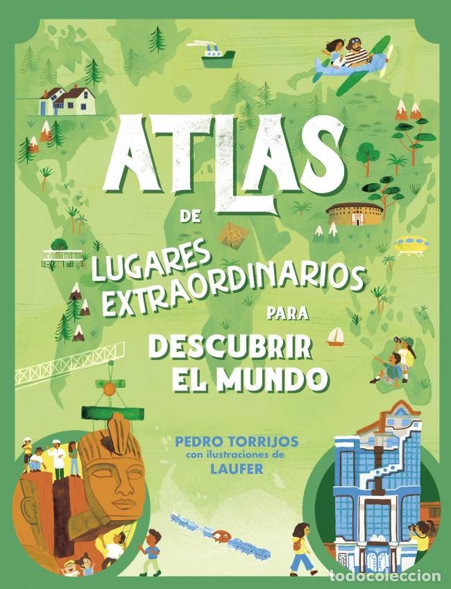 Libros de segunda mano: Atlas de lugares extraordinarios para descubrir el mundo. - Torrijos, Pedro.