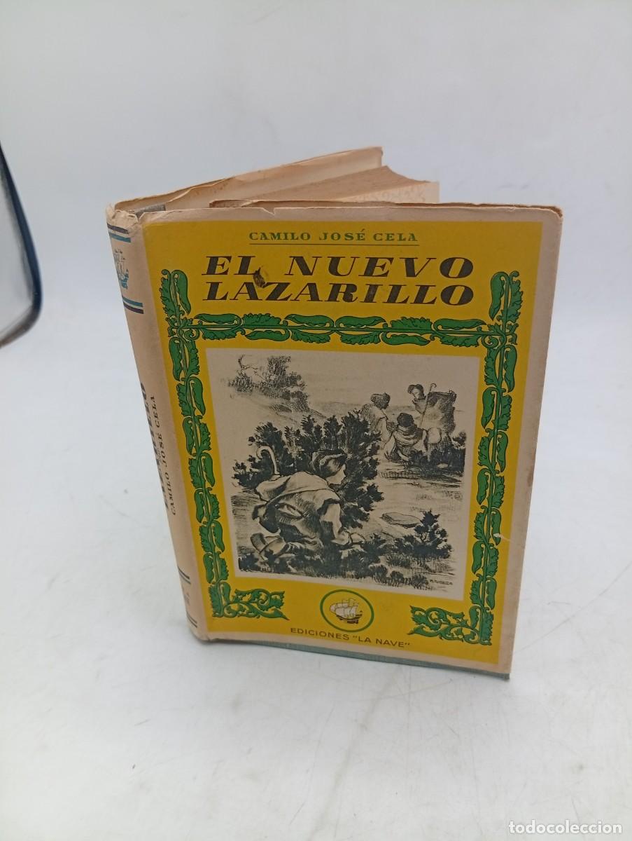 Libros de segunda mano: NUEVAS ANDANZAS Y DESVENTURAS DE LAZARILLO DE TORMES. CAMILO JOSE CELA. EDICIONES LA NAVE. 1944.