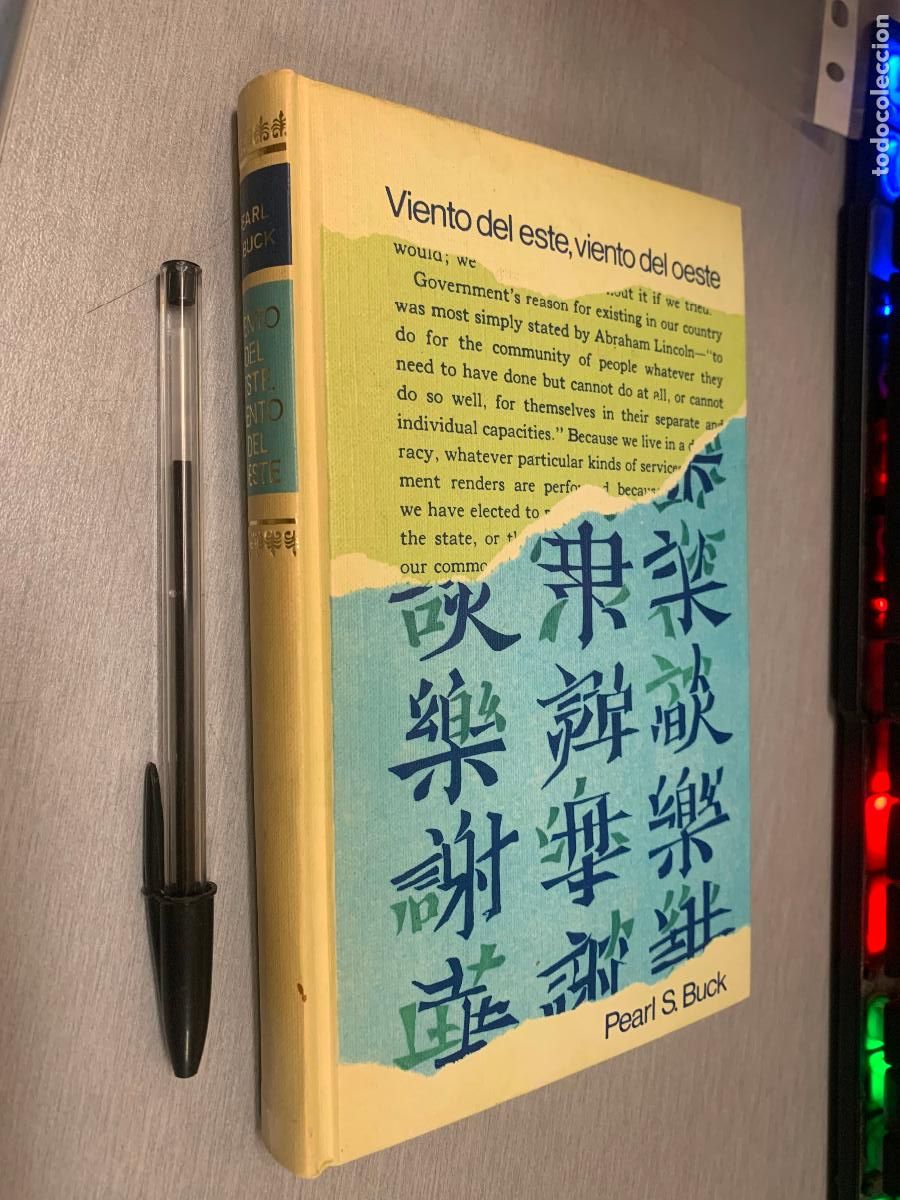 Libros de segunda mano: VIENTO DEL ESTE, VIENTO DEL OESTE / PEARL S. BUCK / C&Iacute;RCULO DE LECTORES