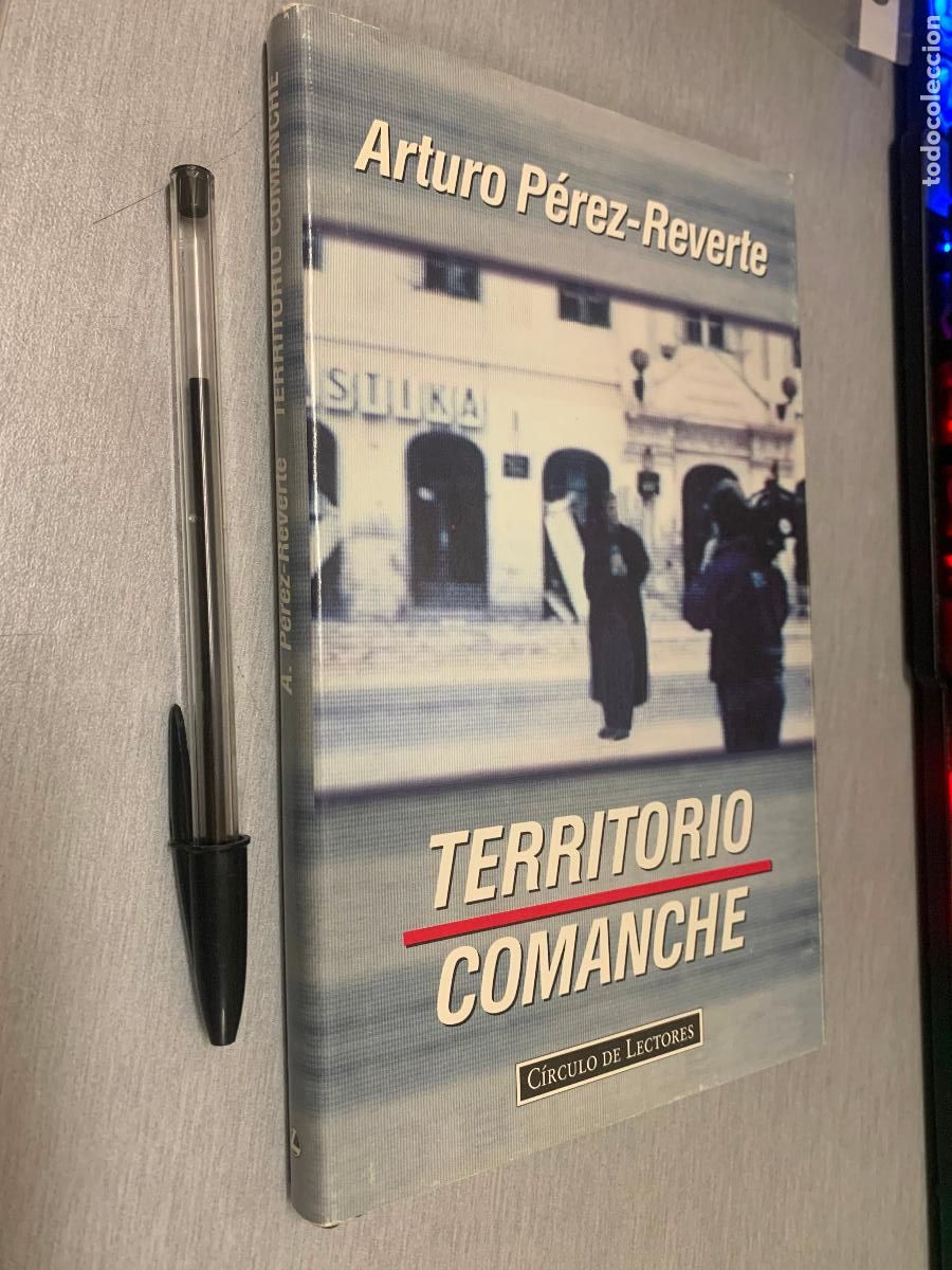 Libros de segunda mano: TERRITORIO COMANCHE / ARTURO P&Eacute;REZ-REVERTE / C&Iacute;RCULO DE LECTORES