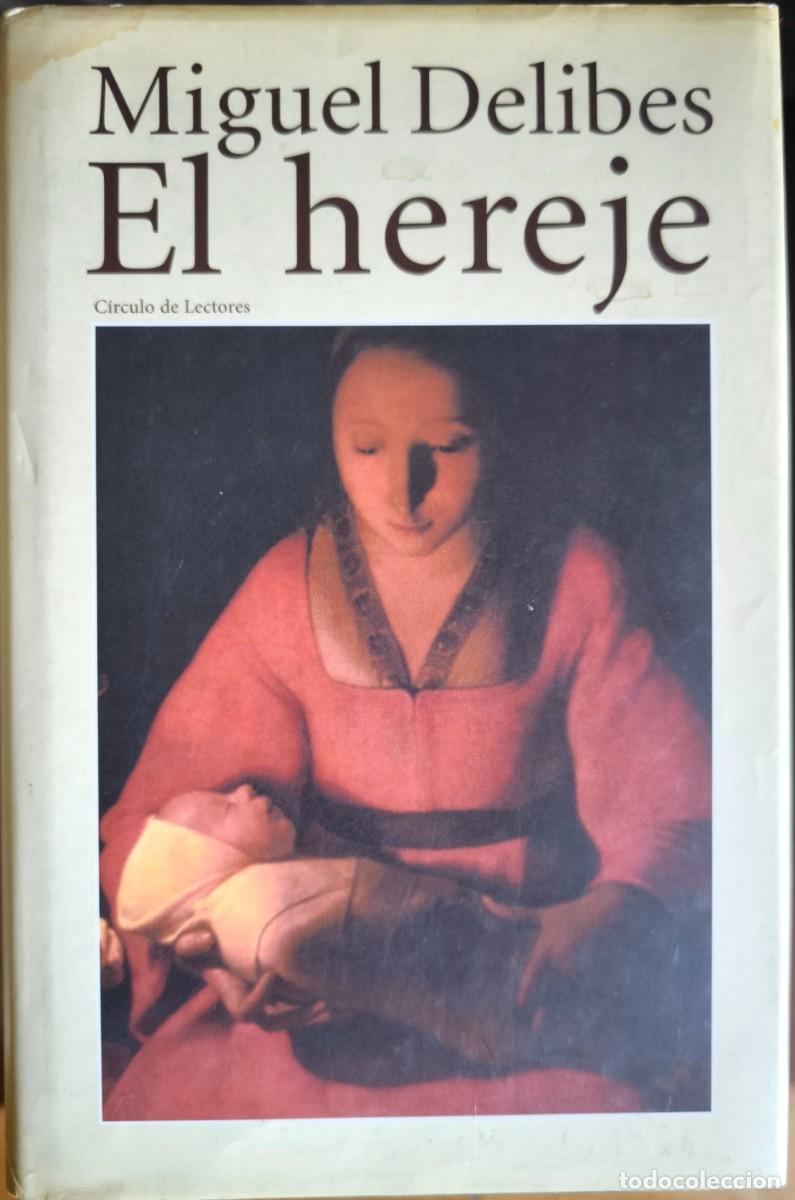 Libros de segunda mano: El Hereje, de Miguel Delibes - Foto 1