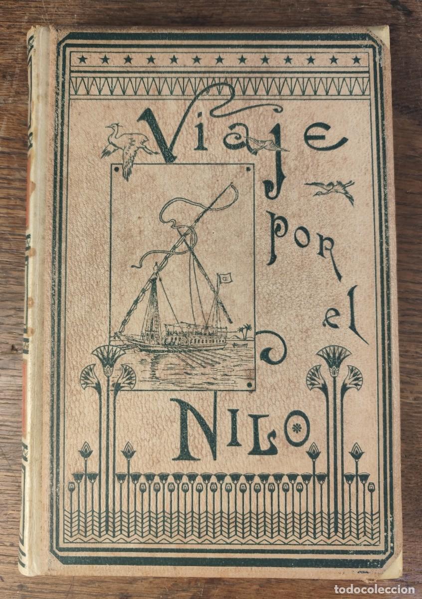 Libros de segunda mano: Viaje por el Nilo, texto de E. V. Gonzenbach