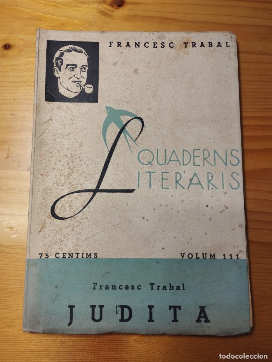 Libros de segunda mano: Francesc Trabal / Judita / 1936