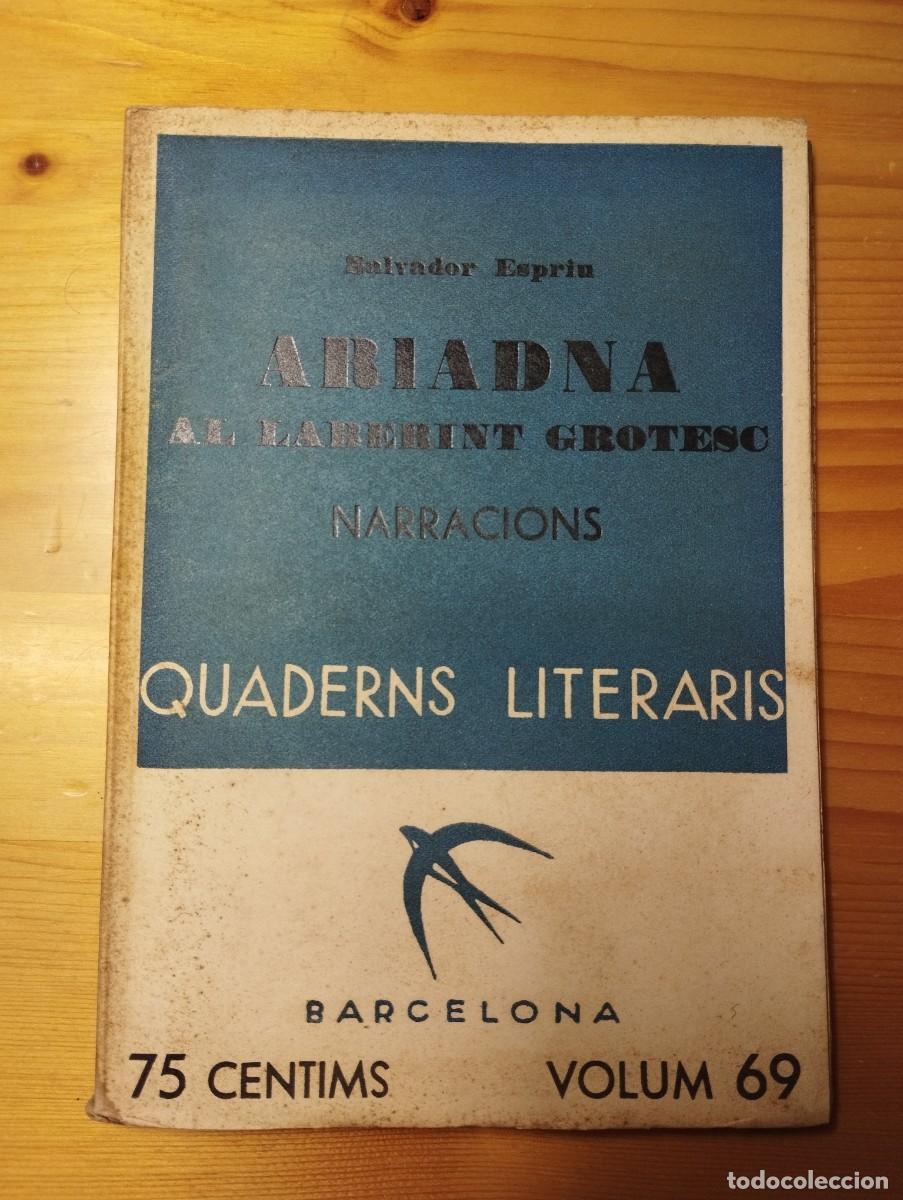 Libros de segunda mano: Salvador Espriu / Ariadna al laberint grotesc / 1935