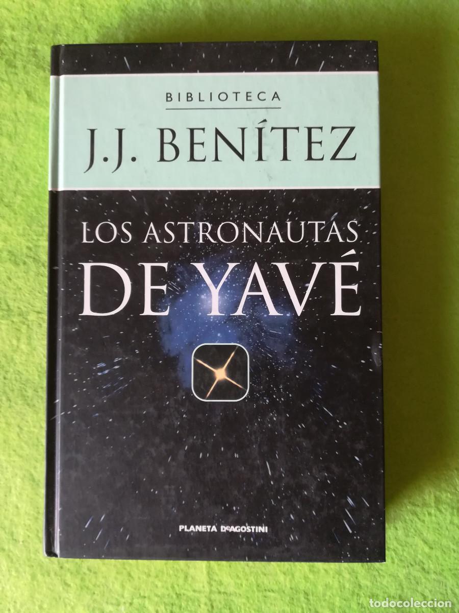 Libros de segunda mano: Los astronautas de Yave Juan Jose Benitez planeta deagostini 2000