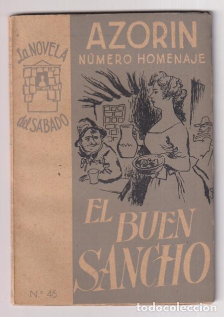 Libros de segunda mano: La Novela del S&aacute;bado n&ordm; 46. El Buen Sancho por Azor&iacute;n (N&uacute;mero Homenaje) A&ntilde;o 1954