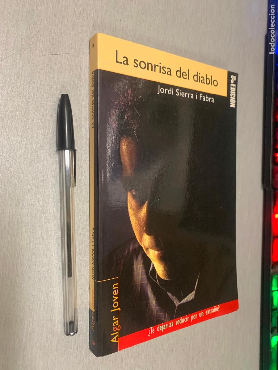 Libros de segunda mano: LA SONRISA DEL DIABLO / JORDI SIERRA I FABRA / ALGAR EDITORIAL 2010