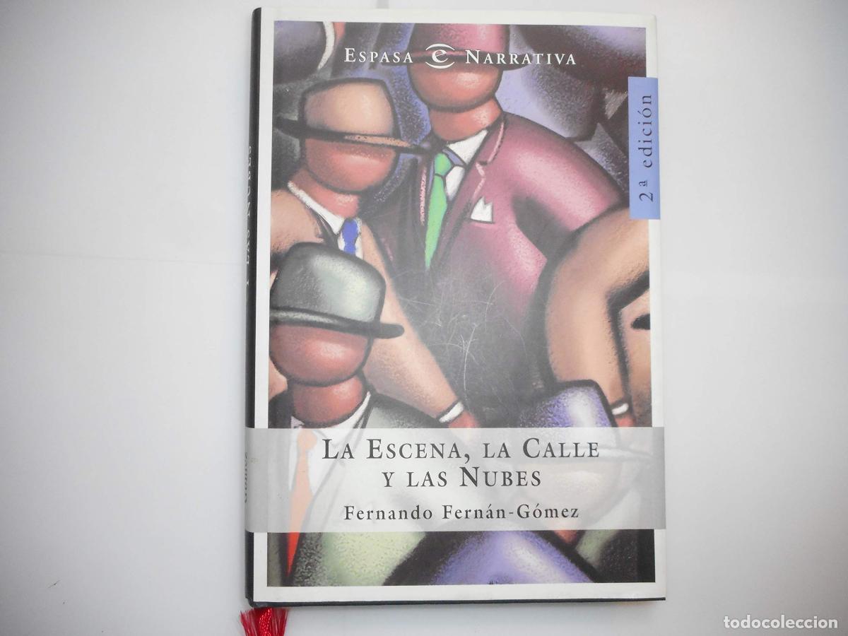 Libros de segunda mano: ESCENA,LA CALLE Y LAS NUBES (SIN COLECCION)