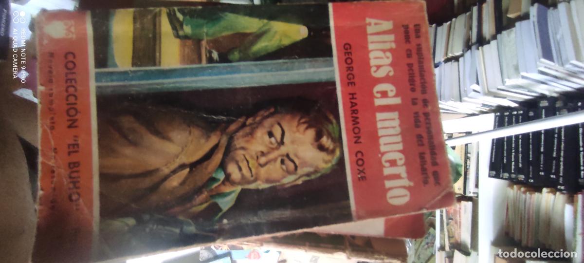 Libros de segunda mano: Alias el muerto: Coxe, George Harmon.-